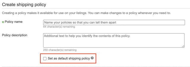 Set as default shipping policy にチェックを入れる